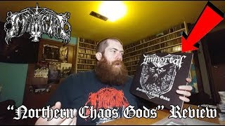 Immortal&#39;s &quot;Northern Chaos Gods&quot; REVIEW!!