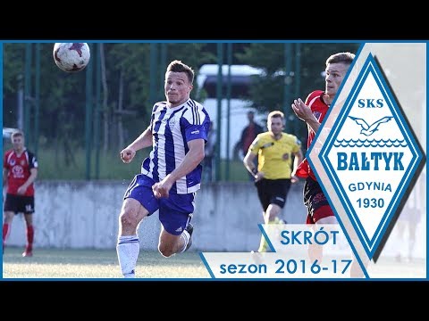 Bałtyk Gdynia - KS Chwaszczyno 0:1 || skrót || 9.06.2017