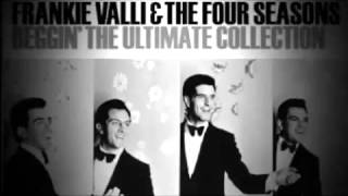 Frankie Valli   The Four Seasons   Beggin   Original