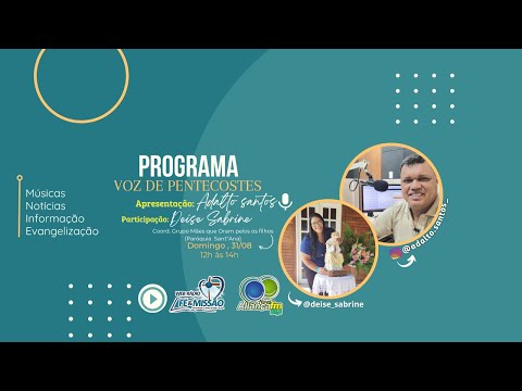 VOZ DE PENTECOSTES  PART. DEISE , COORD. MÃES QUE ORAM PELOS FILHOS