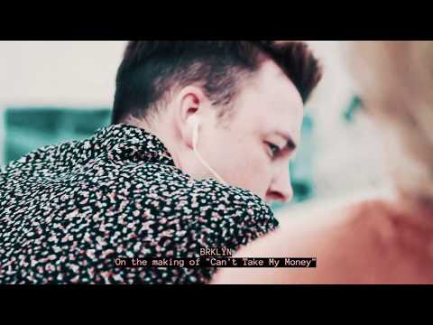 Behind The Scenes - BRKLYN - How we made "Can't Take My Money"