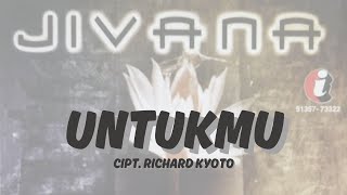 Download lagu Untukmu - Richard Kyoto | Cover JIVANA (Asik Banget) mp3