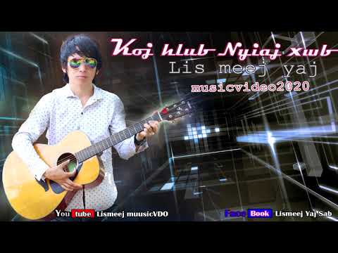 Koj Hlub Nyiaj Xwb- Lismeej yaj nkuaj tshiab2020 (Offices