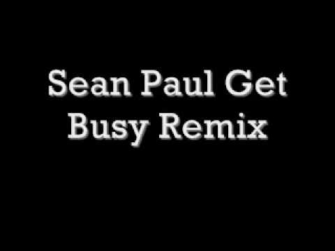 Sean Paul Get Busy Remix