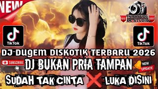 Download lagu DJ DUGEM FUNKOT TERBARU 2026 ‼️ BUKAN PRIA TAMPAN (KOPRAL JONO) x SUDAH TAK CINTA (NEW) BASS TURBO mp3 Download lagu DJ DUGEM FUNKOT TERBARU 2026 ‼️ BUKAN PRIA TAMPAN (KOPRAL JONO) x SUDAH TAK CINTA (NEW) BASS TURBO mp3