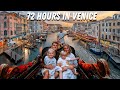Venice In A Weekend 72 Hours To Eat See Everything