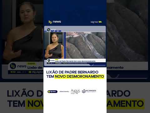 Lixão de Padre Bernardo tem novo desmoronamento – 14/11/2025 – Lig News