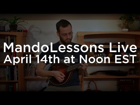 MandoLessons Live: Episode 17