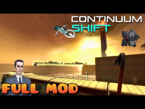 HALF LIFE 2 CONTINUUM SHIFT | Full Mod Walkthrough | No Commentary