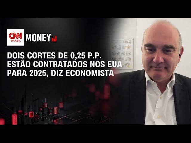 Dois cortes de 0,25 P.P. estão contratados nos EUA para 2025, diz economista | Abertura de Mercado