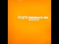 Fragma ‎– Embrace Me (Oliver Moldan Remix)