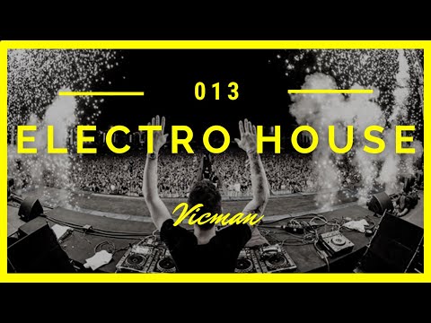 SET ELECTRO HOUSE By Vicman Episodio 013