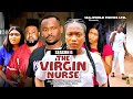 THE VIRGIN NURSE (SEASON 6){NEW TRENDING MOVIE} - 2024 LATEST NIGERIAN NOLLYWOOD MOVIES
