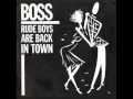 Boss - Rude boys Are Back In Town (RAK Records)