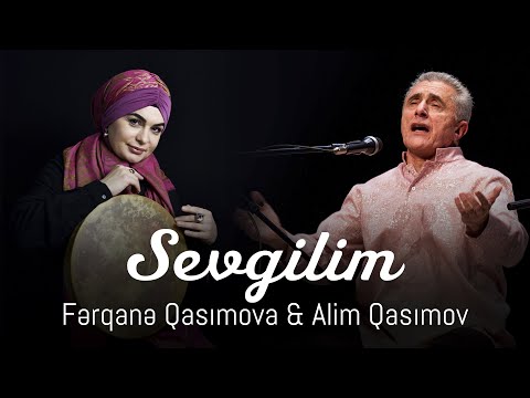 Fərqanə Qasımova & Alim Qasımov - Sevgilim (Official Video)
