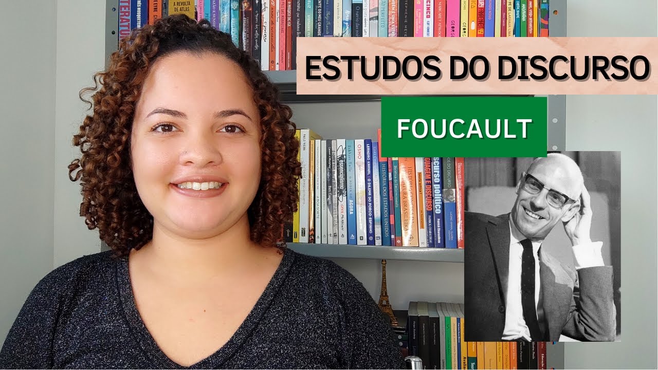 FOUCAULT - Estudo do Discurso | LeveLetras