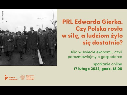 PRL Edwarda Gierka. Czy Polska rosła w siłę, a ludziom żyło się dostatnio? | Klio w świecie ekonomii