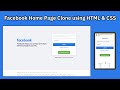 Facebook Clone Home Page using HTML & CSS | Responsive Design