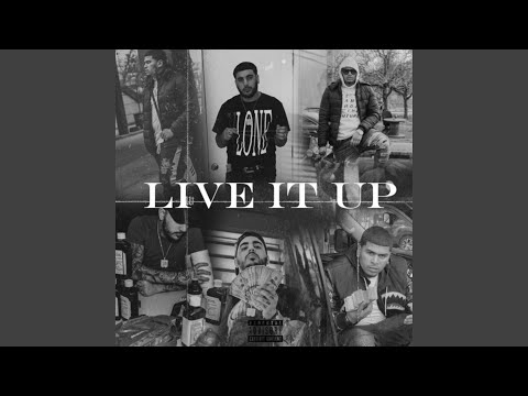 Live It Up (feat. Yung 187 & Ayo 215)