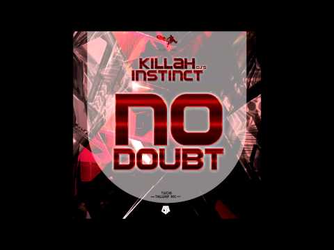 Killah Instinct - No Doubt (TW018)