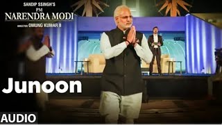 Full Audio | Junoon | PM Narendra Modi | Vivek Oberoi | Javed Ali | Hitesh Modak