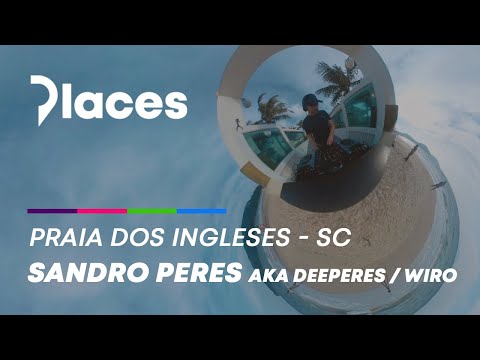 PLACES APRESENTA SANDRO PERES AKA DEEPERES / WIRO @ PRAIA DOS INGLESES - SC (música eletrônica)