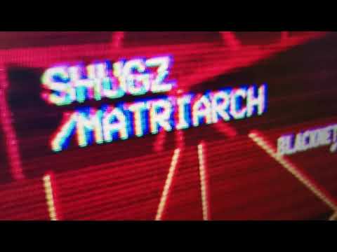 EPISODE 1 :: SHUGZ - MATRIARCH :: 27/08/2021