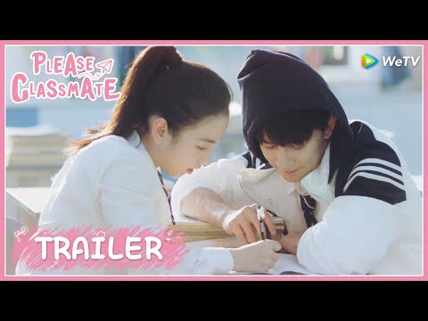 Thumbnail of the video: Please Classmate | Trailer | Their senior year is incredible! | 拜托了班长 | ENG SUB