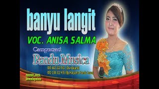 Download lagu PANDU MUSICA CS. banyu langit VOC. ANISA SALMA mp3 Download lagu PANDU MUSICA CS. banyu langit VOC. ANISA SALMA mp3