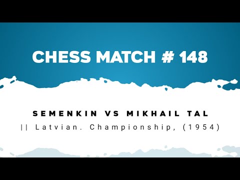 Semenkin vs Mikhail Tal || Latvian. Championship, (1954)