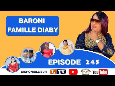 BARONI FROM RADIO LIBERTE #DIABY FAMILY# EPISODE 245