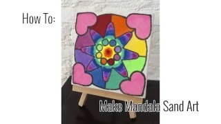 How To: Make Mandala Sand Art