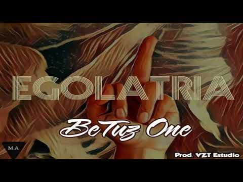 BETUZ ONE- Egolatria-Melodia Abstracta (PROD BY.VTZ ESTUDIO)