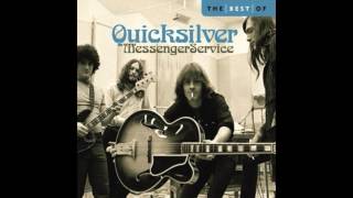 Don&#39;t Cry My Lady Love : Quicksilver Messenger Service