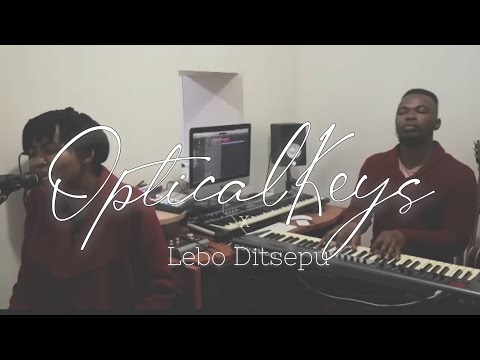 Opticalkeys x Lebo Ditsepu