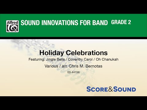 Holiday Celebrations, arr. Chris M. Bernotas  - Score & Sound