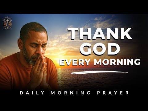Morning Prayer of Gratitude and Reflection