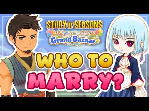 Guide To ALL 12 Marriage Candidates Personalities in Story of Seasons Grand Bazaar 🔔