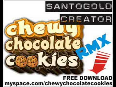 Santogold Creator Chewy Chocolate Cookies Remix