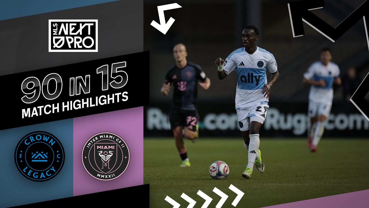 Crown Legacy vs Inter Miami CF II Highlights