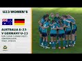 Australia U-23 Women v Germany U-23 Women | International Friendly | Four Nations Tournament