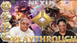 OFPG - Nexus Playthrough (Interdimensional, Timeless Wars!)