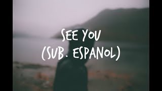 See You - The Ready Set | Sub. Español