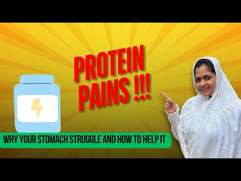 Protein Pains!! Why your stomach struggles and how to help it.