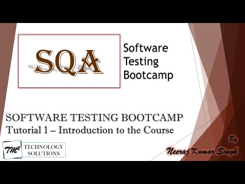 Software Testing Bootcamp Introduction to the Course QA Training Software Testing Tutorials