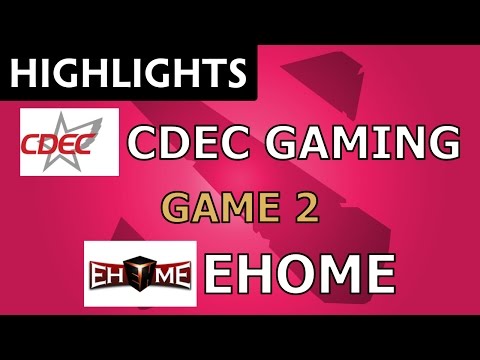 CDEC Gaming vs EHOME [Game 2] SL i-League StarSeries S2 - Dota Highlights