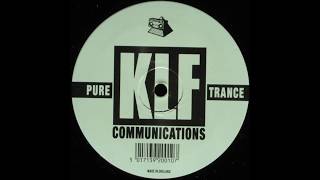 The KLF - Kylie Said Trance (7&quot; Edit)