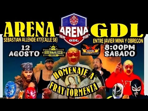 H. de Fray Tormenta, H. de Mascara Sagrada, Sombra V. NG Vs Canalla, Principe D. (Evento Completo)