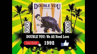 Double You - We All Need Love (Radio Version)