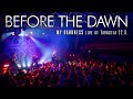 BEFORE THE DAWN - My Darkness (Official Live Video)
